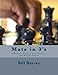 Mate in 3's:: 460 Chess Puzzles from Historic and Modern Games by Bill Harvey