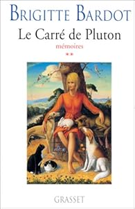 Le Carre De Pluton Brigitte Bardot Babelio Le Carre De Pluton Brigitte Bardot Babelio