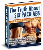 The Truth About Six Pack Abs 1599716283 Book Cover