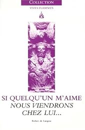 Si quelqu'un M'aime, Nous viendrons chez lui