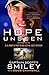 Hope Unseen: The Story of the U.S. Army's First Blind Active-Duty Officer - Book by Scotty Smiley