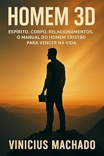 Livro Homem 3D : O Manual do Homem Cristão