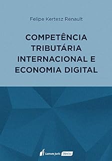 Livro Competência Tributária Internacional e Economia Digital