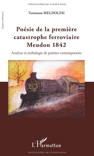 Poésie de la première catastrophe ferroviaire Meudon 1842
