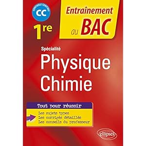 Spécialité Physique Chimie 1re: Contrôle continu