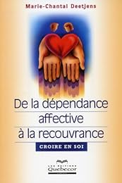 De la dépendance affective à la recouvrance