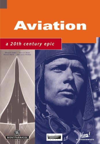 Aviation: A 20th Century Epic