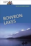 Outdoor Guide: Bowron Lakes