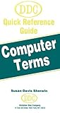 Computer Terms : Quick Reference Guide, Sherwin, Susan, 1562430939