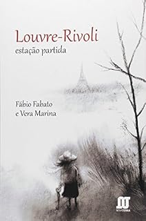 Livro Louvre-Rivoli: Estação partida