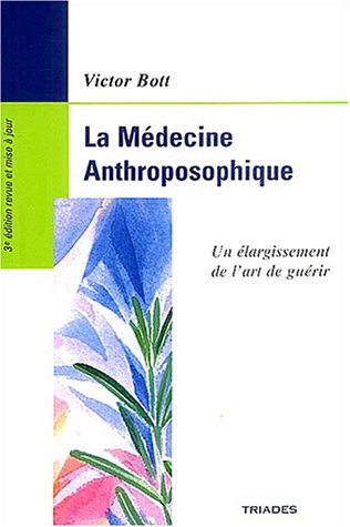 La  médecine anthroposophique