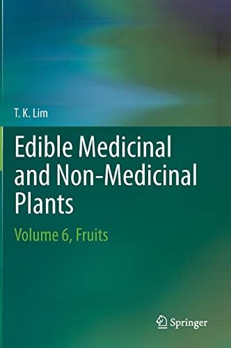Edible Medicinal And Non-Medicinal Plants: Volume 6, Fruits