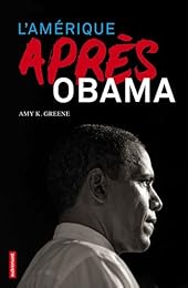 L' Amérique après Obama