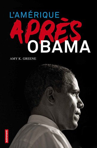 L' Amérique après Obama