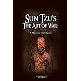 Sun Tzu's The Art of War: A Modern Translation