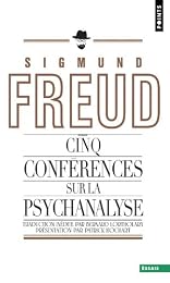 Cinq conférences sur la psychanalyse