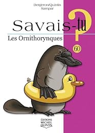 Les  ornithorynques