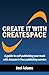 Create It With CreateSpace by Joel Adams