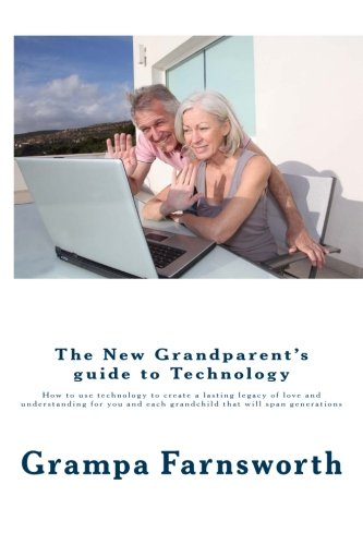 NEW GRANDPARENT'S GUIDE TO TECHNOLOGY