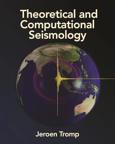 Theoretical and Computational Seismology