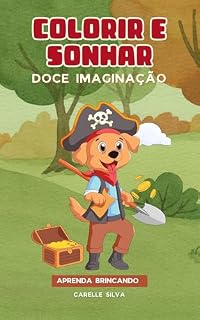 Livro Colorir e Sonhar: Doce Imaginação