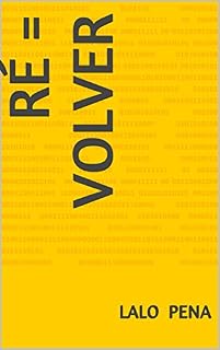 Livro RÉ = VOLVER (Cine Teatro Livro 1)