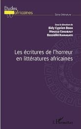 Les  écritures de l'horreur en littératures africaines