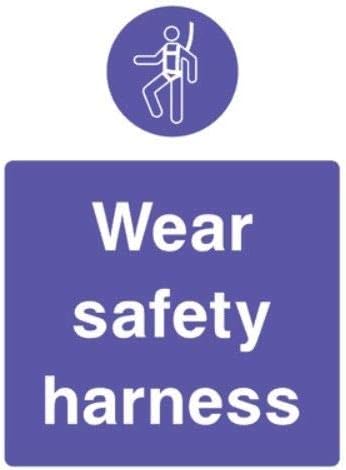Wear safety harness sign (Size:A4 (210x297mm); Material:3mm Composite Aluminium)
