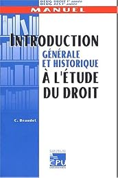 Introduction générale et historique à l'étude du droit