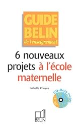 6 nouveaux projets à l'école maternelle