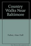 Country Walks Near Baltimore by 