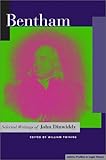 Bentham: Selected Writings of John Dinwiddy (Jurists: Profiles in Legal Theory), John Dinwiddy, William Twining (Editor), 0804745196