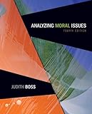 Analyzing Moral Issues, Judith Boss, 0073386634