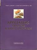 The Cook's encyclopedia of Appetizers, Starters & Hors D'Oeuvres (The Cook's Encyclopedia of Appetizers, Starters & Hors D'Oeuvres) by Christine Ingram (2000-05-04)
