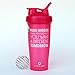 GOMOYO Push Harder on BlenderBottle Brand Classic Shaker Cup, 28oz Capacity, Includes BlenderBall Whisk (Pink - 28oz)
