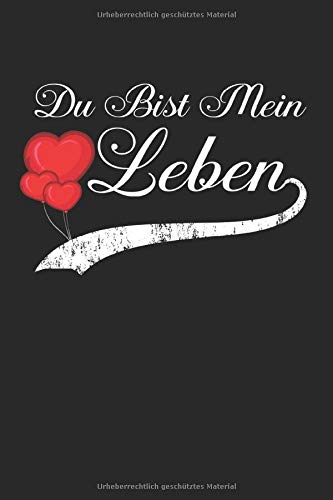 Du bist mein leben brief