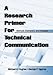 A Research Primer for Technical Communication by Michael A. Hughes, George F. Hayhoe