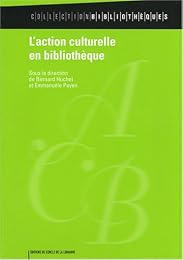 L' action culturelle en bibliothèque
