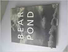 Bear Pond: Bruce Weber: 9780821218310: Amazon.com: Books