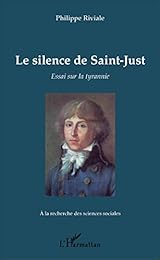 Le  silence de Saint-Just