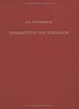 Terrakotten Von Pergamon, Toepperwein, Eva, 3110059703