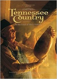 Tennessee Country: In the Land of Their Fathers
