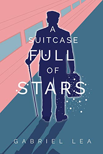 A Suitcase Full of Stars: Climb aboard for an uplifting, feel good ride. by Gabriel Lea