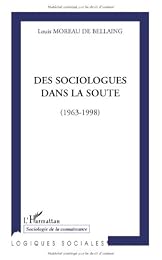 Des  sociologues dans la soute, 1963-1998