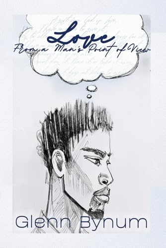 Love: From a Man's Point of View
