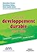 Ce que développement durable veut dire: Comprendre - Comment faire - Prendre du recul - Coll. Regards croisés (French Edition) by Geneviève Férone, Dominique Debas