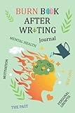 Burn Book After Writing Journal: A Writing Journal