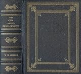 The Gun and Its Development by W. W Greener