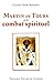 Martin de Tours et le combat spirituel by 