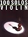 100 Solos : Violin by 